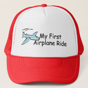 Aeroplane My First Aeroplane Ride Trucker Hat