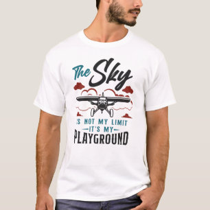 Aeroplane Pilot Aircraft The Sky Is Not My Limit T-Shirt