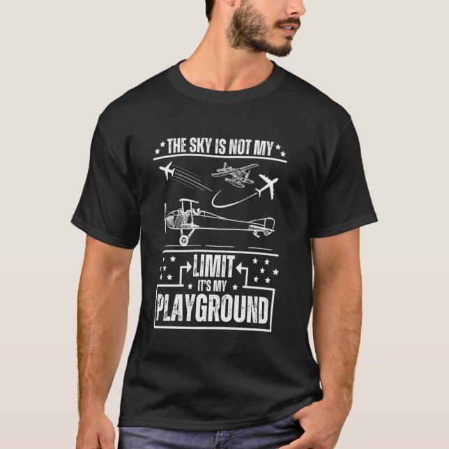 Aeroplane Pilot, Flying The Sky Is Not My Limit Ai T-Shirt (Front)