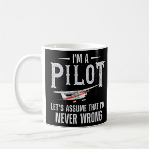 Aeroplane Pilot Vintage I'm A Pilot Let's Assume T Coffee Mug