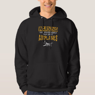 Aeroplane Pilot Vintage Retro Warning I May Sponta Hoodie