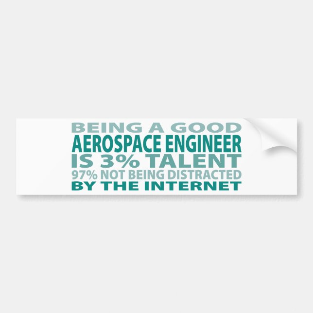 Aerospace Engineer 3% Talent Bumper Sticker (Front)