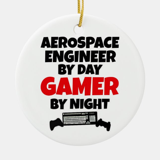 Aerospace Engineer by Day Gamer by Night Ceramic Tree Decoration (Front)