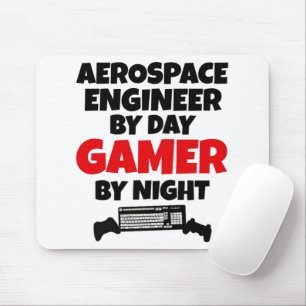 Aerospace Engineer by Day Gamer by Night Mouse Mat