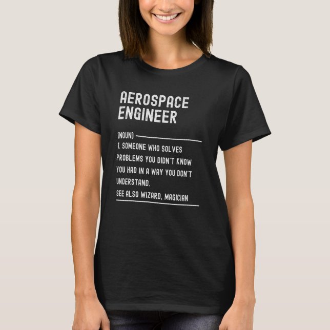 Aerospace Engineer Definition  Job Title T-Shirt (Front)