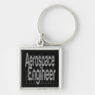 Aerospace Engineer Extraordinaire Key Ring