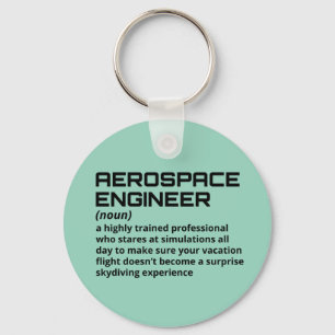 Aerospace Engineer - Funny Definition B-3 Key Ring