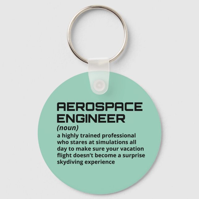 Aerospace Engineer - Funny Definition B-3 Key Ring (Front)