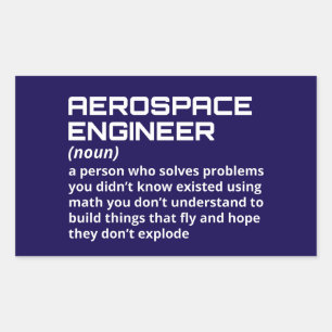Aerospace Engineer - Funny Definition W-1 Rectangular Sticker