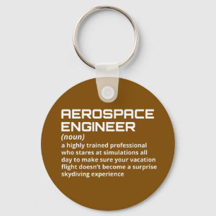 Aerospace Engineer - Funny Definition W-3 Key Ring
