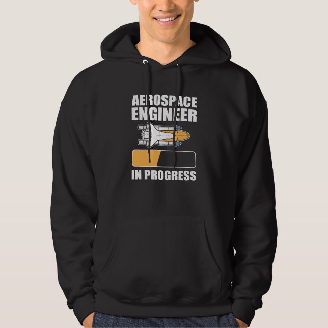 Aerospace Engineer in progress - Aircraft Mechanic Hoodie (Front)