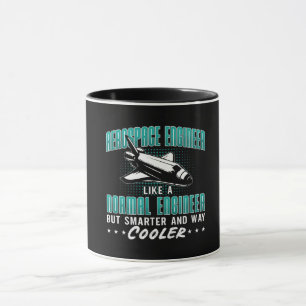 Aerospace Engineer Like A Normal Engineering Space Mug