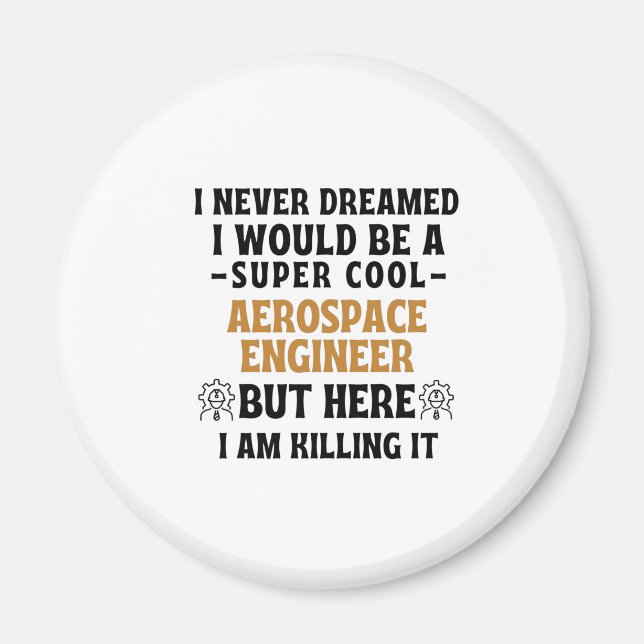 AEROSPACE ENGINEER MAGNET (Front)