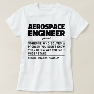 Aerospace Engineer Noun Definition Sarcastic T-Shirt