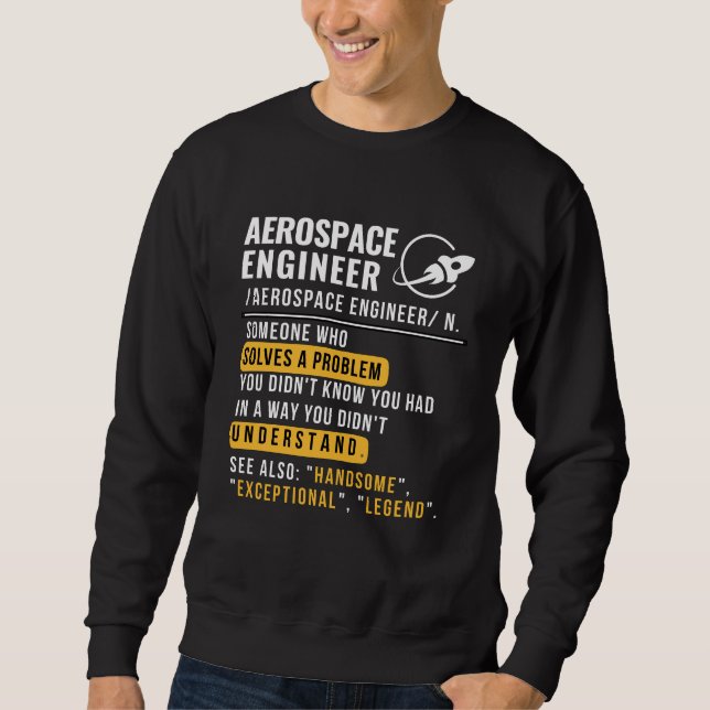 Aerospace Engineer Noun Funny Sweatshirt (Front)