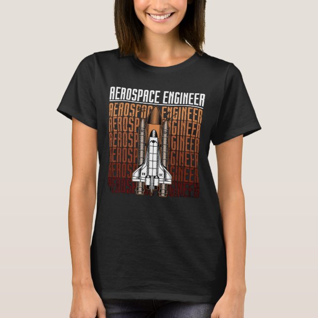 Aerospace Engineer Rocket Science Space Retro T-Shirt (Front)