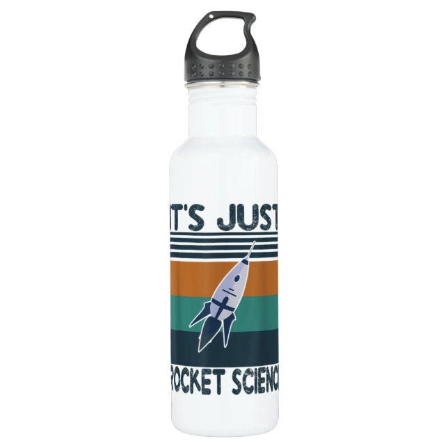 Aerospace Engineering gifts It's Just Rocket 710 Ml Water Bottle (Front)