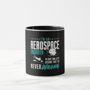 Aerospace I'm An Aerospace Engineer Engineering Mug