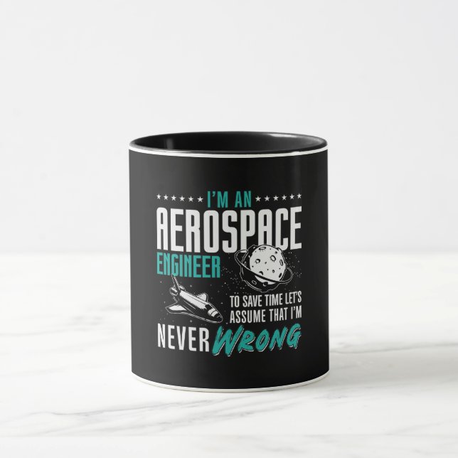 Aerospace I'm An Aerospace Engineer Engineering Mug (Center)