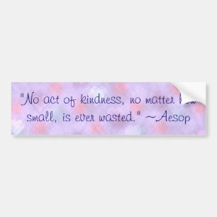 Aesop Kindness Quote Bumper Sticker