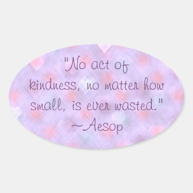 Aesop Kindness Quote Stickers (Front)