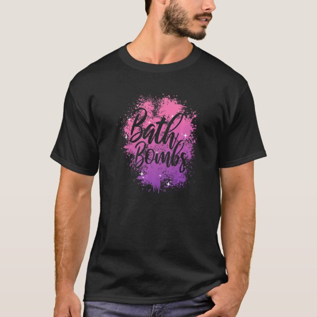 Aesthetic Bath Bombs Enthusiast Relaxing Bath T-Shirt (Front)