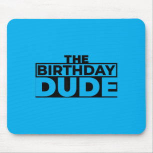 Aesthetic Design Birthday Dude Graphic Novelty Mouse Mat