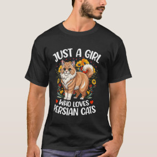 Aesthetic Flower Cat Just A Girl Who Loves Persian T-Shirt