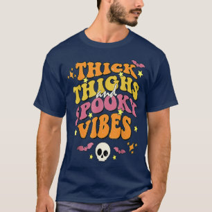 Aesthetic Halloween Thick Thighs And Spooky Vibes T-Shirt