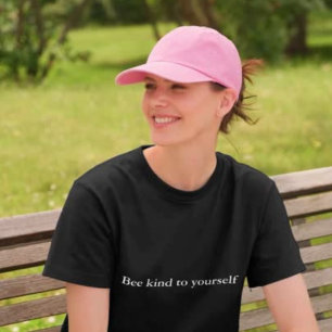 aesthetic outfit quote Bee kind to yourself T-Shirt