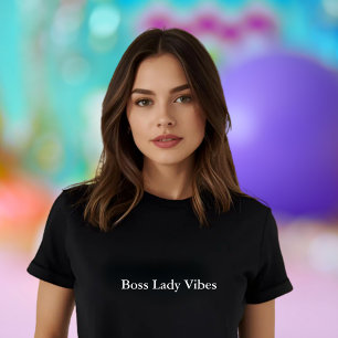 aesthetic outfit quote Boss Lady Vibes T-Shirt