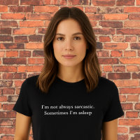 aesthetic outfit quote I’m not always sarcastic.