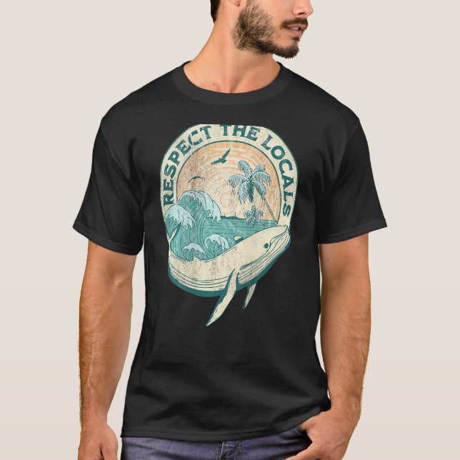 Aesthetic Respect The Local  Ocean Word On Back T-Shirt (Front)