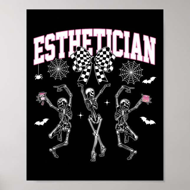 Aesthetician Dancing Skeleton Halloween Bow Skin T Poster (Front)