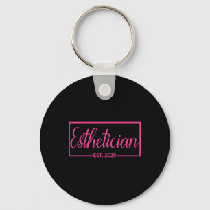 Aesthetician Est. 2025 Skin Care Specialist Key Ring