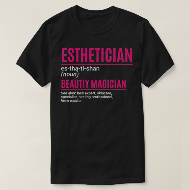 Aesthetician Funny Beauty Magician Makeup Artist G T-Shirt (Design Front)