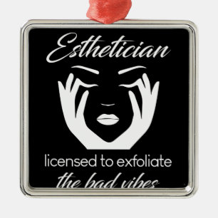 Aesthetician Licensed To Exfoliate Metal Tree Decoration