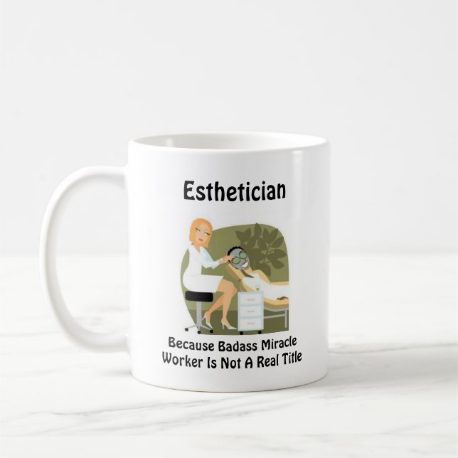Aesthetician Miracle Worker Coffee Mug (Left)