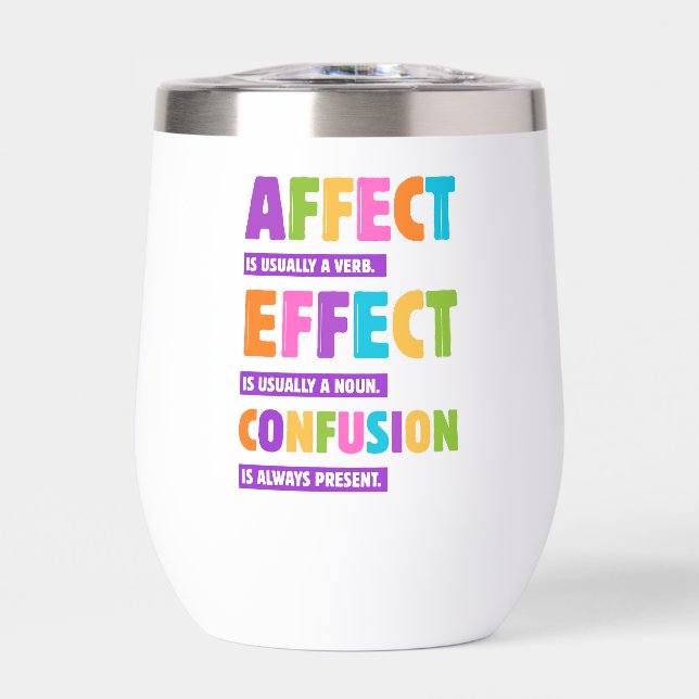 Affect vs Effect Grammar – Funny Word Nerd Gift  (Front)
