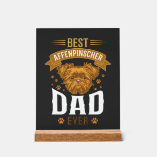 Affenpinscher Dad Ever Dog Face Paw Prints Acrylic Sign