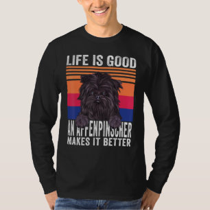 Affenpinschers Makes Your Life Good Vintage T-Shirt