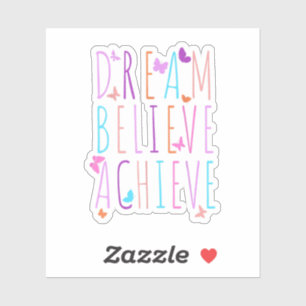 Affirmation Butterfly Dream Believe Achieve