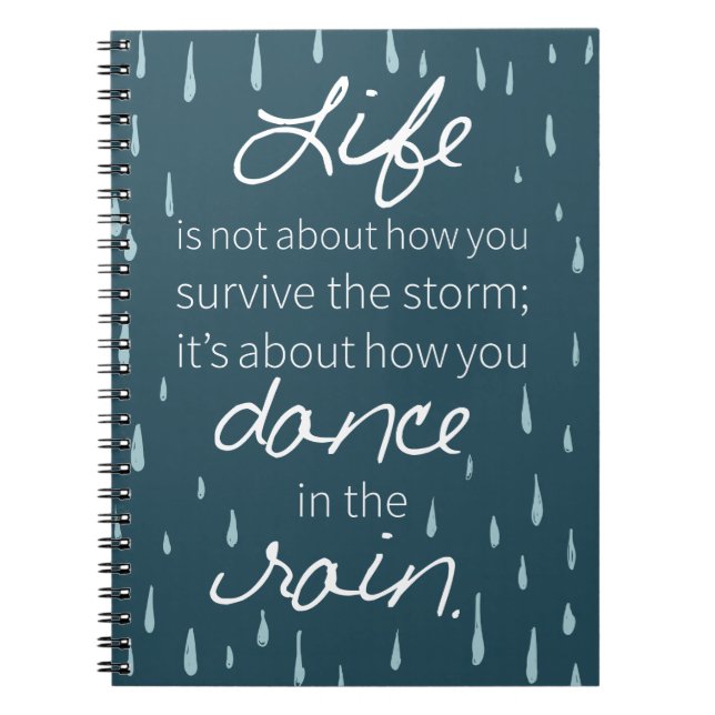 Affirmation Dance in the Rain Inspirational Quotes Notebook (Front)
