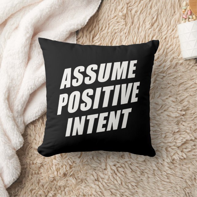 Affirmation Message Mantra Assume Positive Intent  Cushion (Blanket)