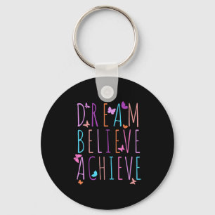 Affirmation Shirt For Girls Butterfly Dream Believ Key Ring