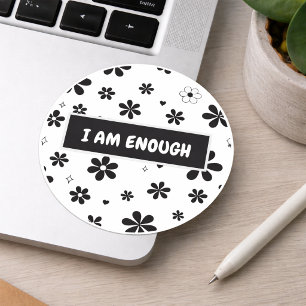 Affirmation Sticker Black Floral Motivational