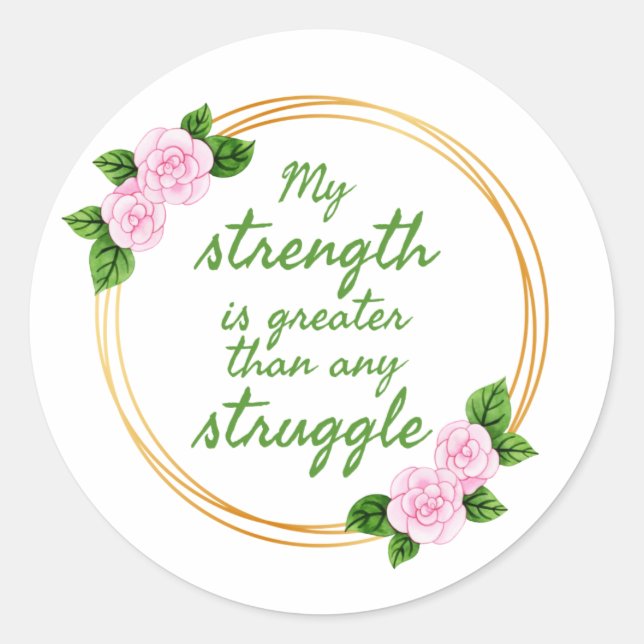 affirmations about struggling and confidence classic round sticker (Front)