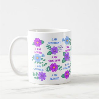 Affirmations Create Your Own Quotes Purple Floral Coffee Mug