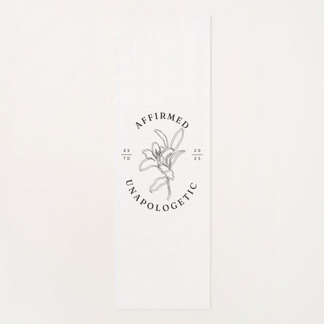 Affirmed and Unapologetic Est 2025 Yoga Mat (Front)