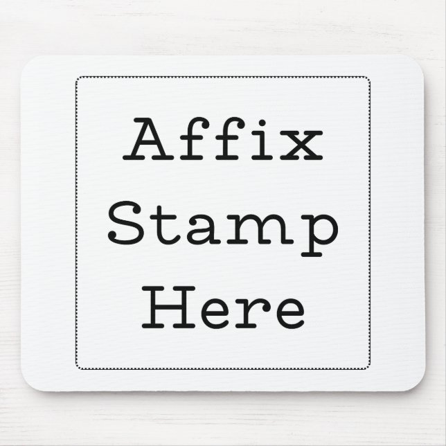 Affix Stamp Here  Mouse Mat (Front)